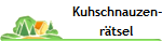 Kuhschnauzen-
rtsel